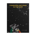 Champions are made in the dark- Kovari poster