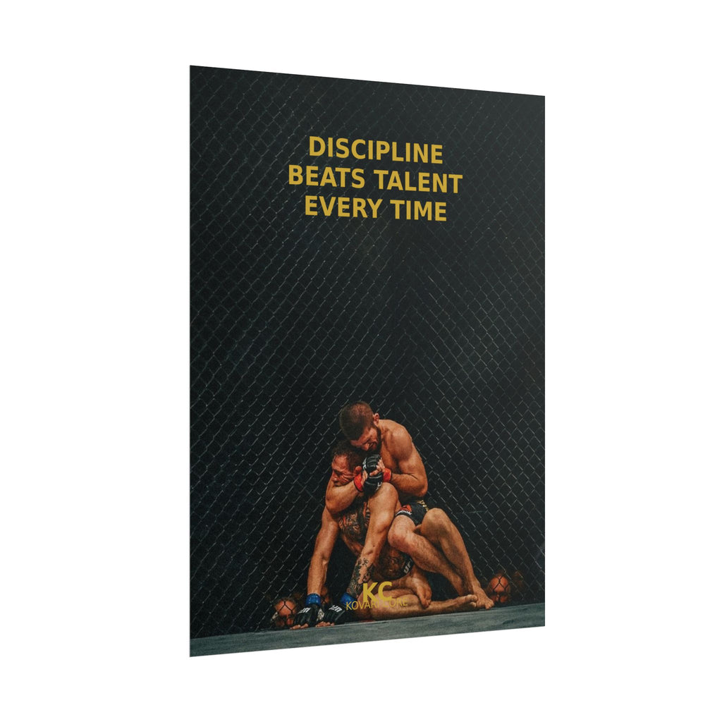 Discipline Beats Talent -Kovari Poster