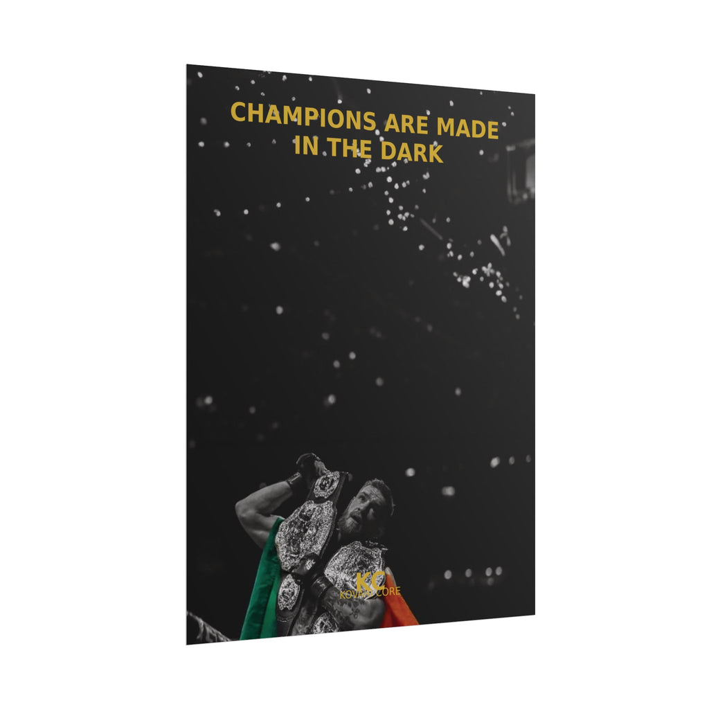 Champions are made in the dark- Kovari poster